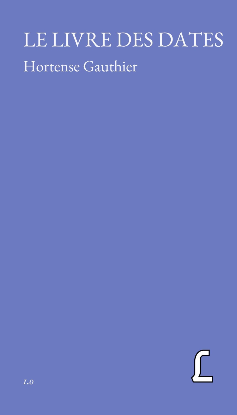 Recto cover of LE LIVRE DES DATES